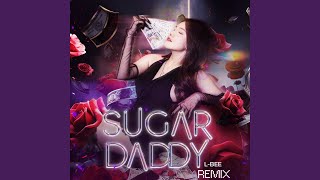 Sugar Daddy Remix Version [upl. by Mendelson]