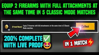 EQUIP 2 FIREARMS WITH FULL ATTACHMENTS AT THE SAME TIME IN 5 CLASSIC MODE MATCHES FRIEND BOOST BGMI [upl. by Lenora169]