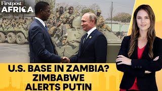 US Denies Zimbabwes Claims on Militarising Zambia Harare Turns to Russia  Firstpost Africa [upl. by Idalia]