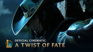 A Twist of Fate  Cinematic  League of Legends [upl. by Hessler]