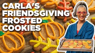 Carla Halls Friendsgiving Frosted Cookies for Thanksgiving  Food Network [upl. by Aksehcnarf]