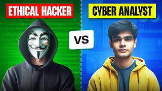 Ethical Hacker VS Cyber Analyst Pros and Cons [upl. by Azmah]