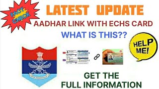 Full information about ECHS Card and Aadhaar Card Link echscard get viral sainikwelfareupdates [upl. by Sucul828]