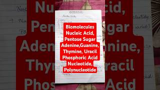 Biomolecules Nucleic Acids Pentose Sugar Adenine Guanine Cytosine Thymine Uracil shortnote [upl. by Maghutte]