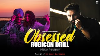 Obsessed X Rubicon Drill  Mega Mashup  Riar Saab ft Parmish Verma  DJ Sumit Rajwanshi [upl. by Hansen]