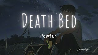 Powfu  Death Bed slowed  reverb [upl. by Flannery]