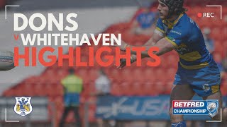 Dons 25 Whitehaven 25  Highlights [upl. by Klina880]