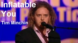 Tim Minchin  quotInflatable Youquot  w Lyrics [upl. by Zzaj297]