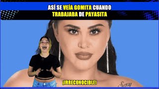 Así se veía Gomita cuando trabajaba de payasita😱 ¡Irreconocible😅 [upl. by Algernon]