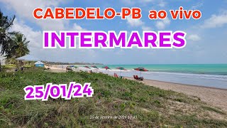 CABEDELO AO VIVO INTERMARES  CABEDELO  PARAÍBA  BRASIL [upl. by Vig]