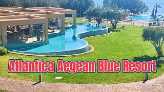 Atlantica Aegean Blue Resort Tour [upl. by Nnuahs]