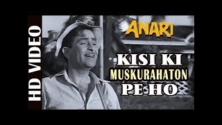 Kisi Ki Muskurahaton Pe HD  Old Mukesh Song  Anari  Raj Kapoor  Nutan  Bollywood Classic [upl. by Rhea567]