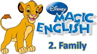 Magic English 2  Family  LEARN ENGLISH WITH DISNEY CARTOONS [upl. by Anada]