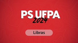 Edital PS 2024 Libras [upl. by Irmo]