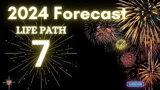 Life Path 7  NEW YEAR 2024  Numerology Forecast numerology 2024 lifepath newyear horoscope [upl. by Aitnuahs]