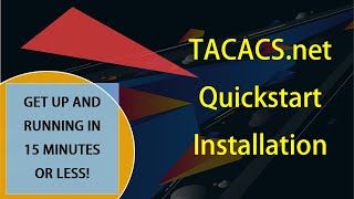 TACACSnet QuickStart Installation [upl. by Leorsiy]