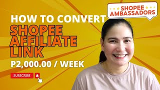 SHOPEE AFFILIATE How to Convert Shopee Affiliate Links Thru Mobile Phone Affiliate Marketing Ph [upl. by Jacquelynn790]