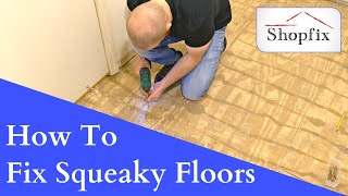 How to Repair Squeaky Floors [upl. by Eelibuj]