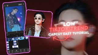 quotLowquot TikTok Kpop Trend CapCut Easy Edit Tutorial [upl. by Ancell884]