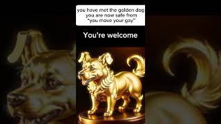 Golden Dog  English Or Spanish meme funny [upl. by Ahsin761]