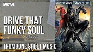 Trombone Sheet Music How to play Drive That Funky Soul Spider Man 3 by James Brown [upl. by Churchill694]