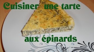 Cuisiner une tarte aux épinards apprécié par les enfants [upl. by Notlim]