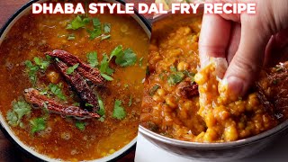 Dhaba Style Dal Fry Recipe [upl. by Intruok]