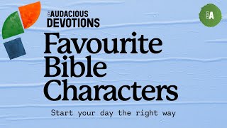 Audacious Devotions  Thursday 13th June 2024 [upl. by Elletsirk]