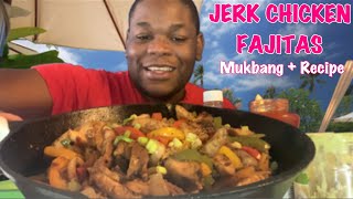 BEST JERK CHICKEN FAJITAS MUKBANG  HOW TO MAKE CHICKEN FAJITAS [upl. by Liagabba430]