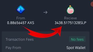 HOW TO CONVERT AXS TO SLP ON BINANCE Tagalog tutorial l Axie Infinity [upl. by Eisdnyl]