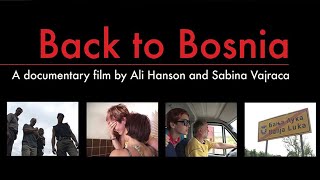 Back to Bosnia FULL DOCUMENTARY War Refugee War Crimes Bosnia and Herzegovina Serbia Conflict [upl. by Dian]