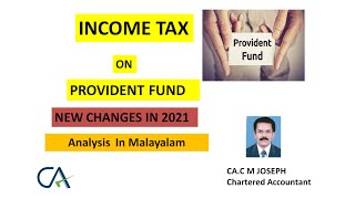 TAXABILITY OF PF PROVIDENT FUND CONTRIBUTION  INTEREST AND WITHDRAWAL  CHANGES IN 2021 [upl. by Yenttihw444]