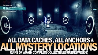 All Mysteries Anchors amp Data Caches  Complete Ruins of Wrath Locations Guide Destiny 2 [upl. by Joelle661]