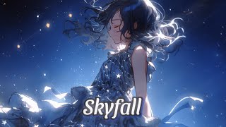 Skyfall Light Version Lyrics But it hits different [upl. by Cirdla985]