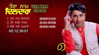 Dharampreet  Tera Naam Dildara  Jukebox  Goyal Music Punjabi Sad Songs [upl. by Asylem47]