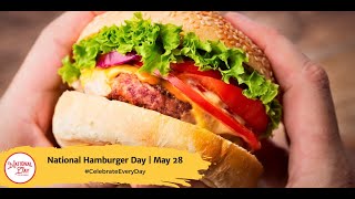 National Hamburger Day  May 28 [upl. by Mulligan]