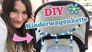 Kinderwagenkette selber machen  Bastelanleitung  DIY  Mamaleben [upl. by Donall375]