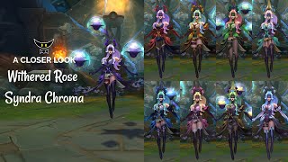 Withered Rose Syndra Chromas [upl. by Tan]