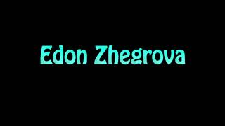 Learn How To Pronounce Edon Zhegrova [upl. by Yelwah33]