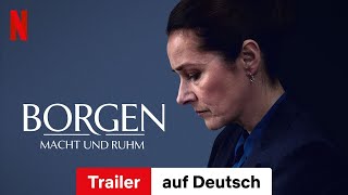 Borgen – Macht und Ruhm Staffel 1  Trailer auf Deutsch  Netflix [upl. by Mintz161]