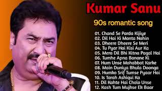 Kumar sanu Romantic song  Best of Kumar sanu Duet super Hit 90s Songs old is Gold [upl. by Ariad828]