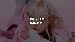 IVE 아이브  I Am KARAOKE with Easy Lyrics [upl. by Ellehcer]