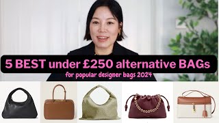 5 Best Alternatives To Popular Designer Bags 2024  Budget Friendly  Under £250 [upl. by Tisha]