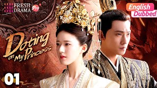 【ENG DUB】Doting on My Princess ▶EP01  zhaolusi yangyang 🔥💖The queens reborn for revenge [upl. by Baruch]