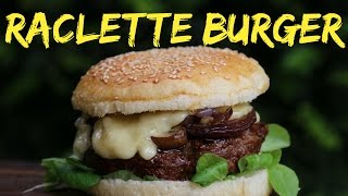 Raclette Burger  Der ultimative Cheeseburger [upl. by Akinahs]