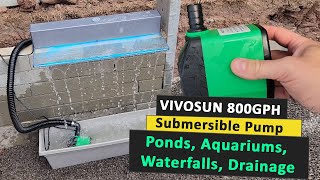 VivoSun Submersible Water Pump Review  800GPH Water Pump for Ponds Aquariums Waterfalls Drainage [upl. by Innus828]