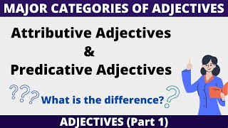 Attributive Adjectives and Predicative Adjectives [upl. by Una]