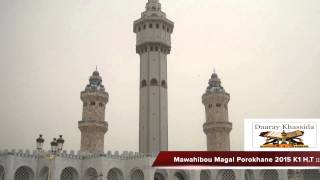 Khassida Mawahibou Magal Porokhane 2015 Kourel 1 Hizbut Tarqyyah [upl. by Eniroc]