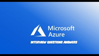 Azure Interview Questions Answers 2024 [upl. by Joby]