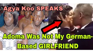 BREAKING AGYA KOO SPEAKS ON GERMAN BASED RUMORED GIRLFRIEND AND DVORCE OF WIFE🔥 [upl. by Airbmak]